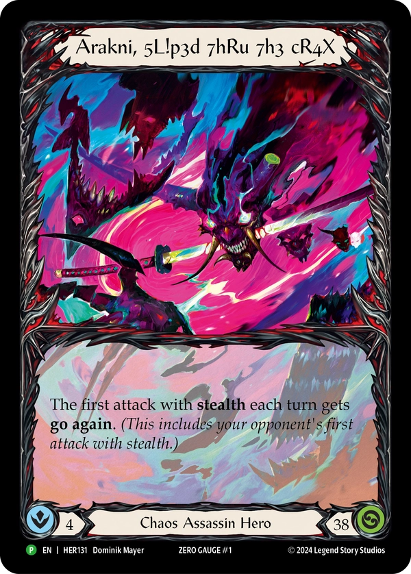 Arakni, Sliped Thru the Crax